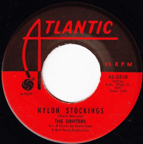 The Drifters - Nylon Stockings / We Gotta Sing