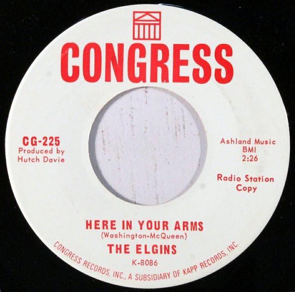 The Elgins  - Here In Your Arms / We're Gonna Have A Good Time