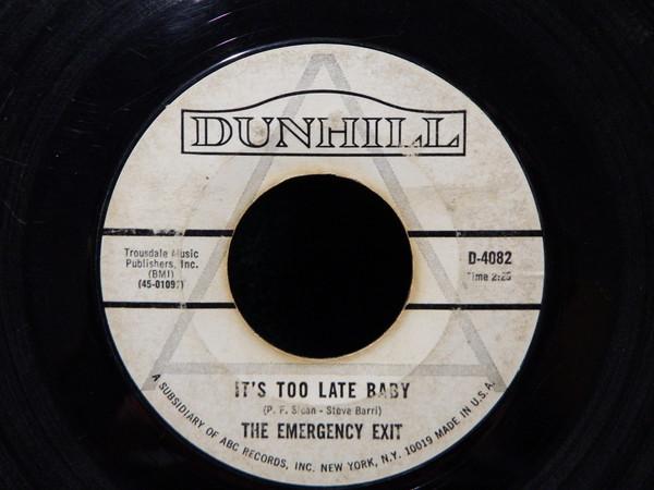 The Emergency Exit - It's Too Late Baby / You've Been Changing Your Mind