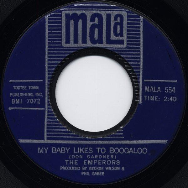 The Emperors (4) - My Baby Likes To Boogaloo