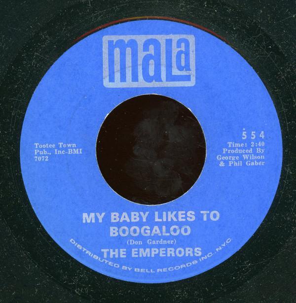 The Emperors  - My Baby Likes To Boogaloo