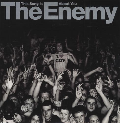 The Enemy (6) - This Song Is About You