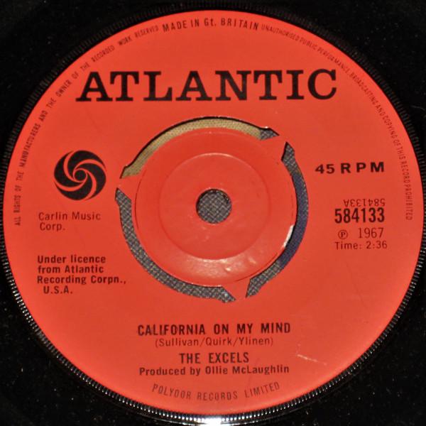 The Excels  - California On My Mind / The Arrival Of Mary