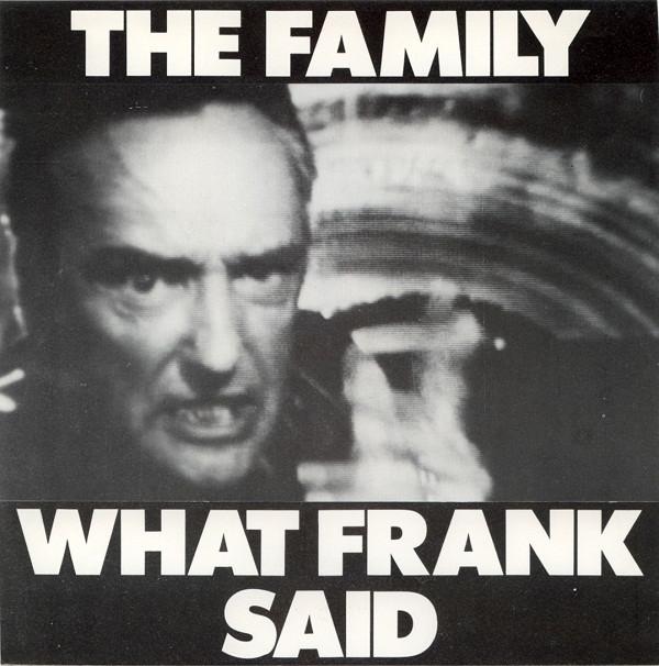The Family (9) - What Frank Said