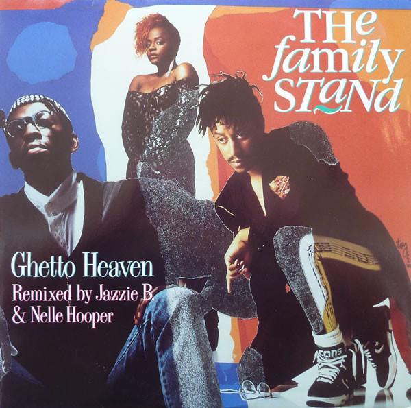 The Family Stand - Ghetto Heaven