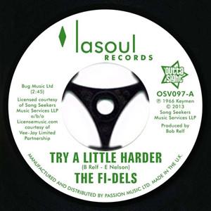 The Fi-dels - Try A Little Harder / You Never Do Right (My Baby)