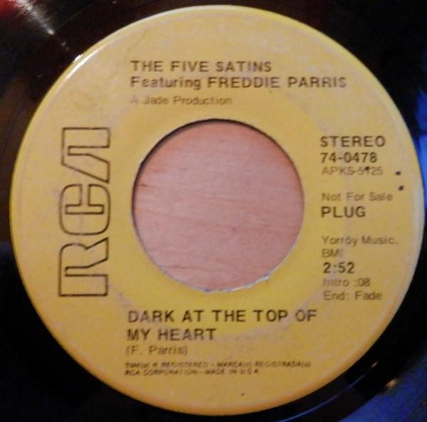 The Five Satins, Fred Parris - Dark At The Top Of My Heart