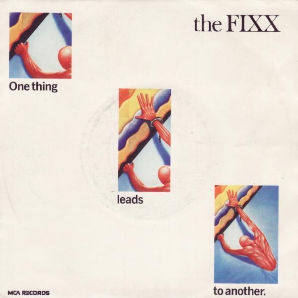The Fixx - One Thing Leads To Another