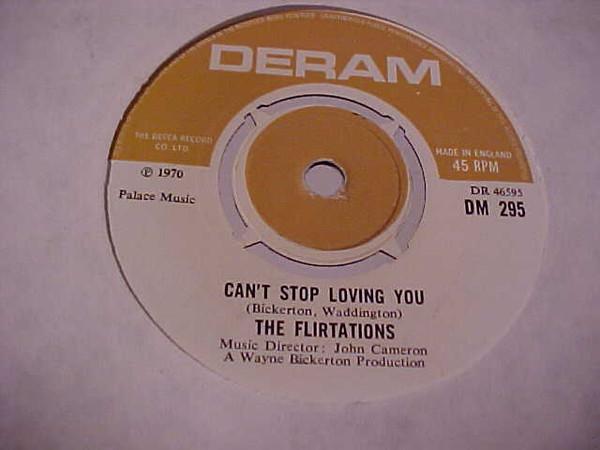 The Flirtations - Can't Stop Loving You