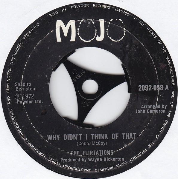 The Flirtations - Why Didn't I Think Of That