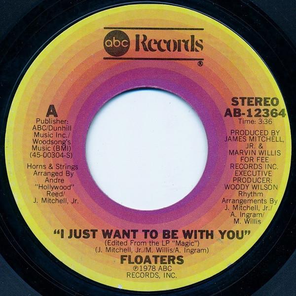The Floaters - I Just Want To Be With You
