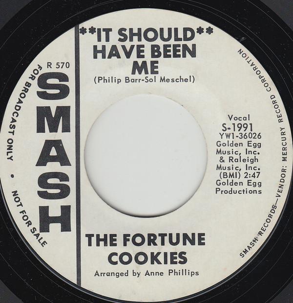 The Fortune Cookies  - It Should Have Been Me / A Girl In Love