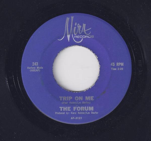 The Forum - Trip On Me