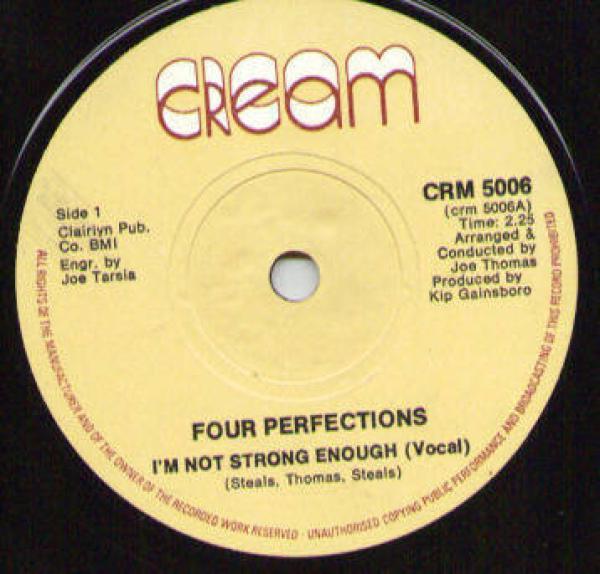 The Four Perfections - I'm Not Strong Enough