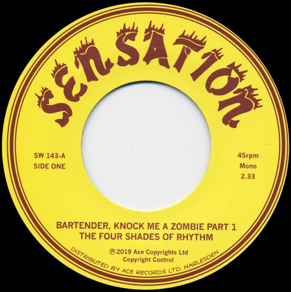 The Four Shades Of Rhythm - Bartender, Knock Me A Zombie