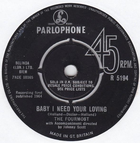 The Fourmost - Baby I Need Your Loving