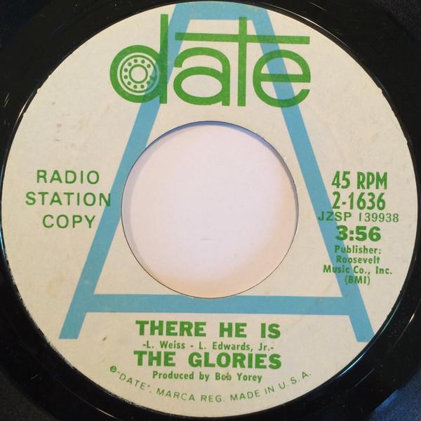 The Glories - There He Is