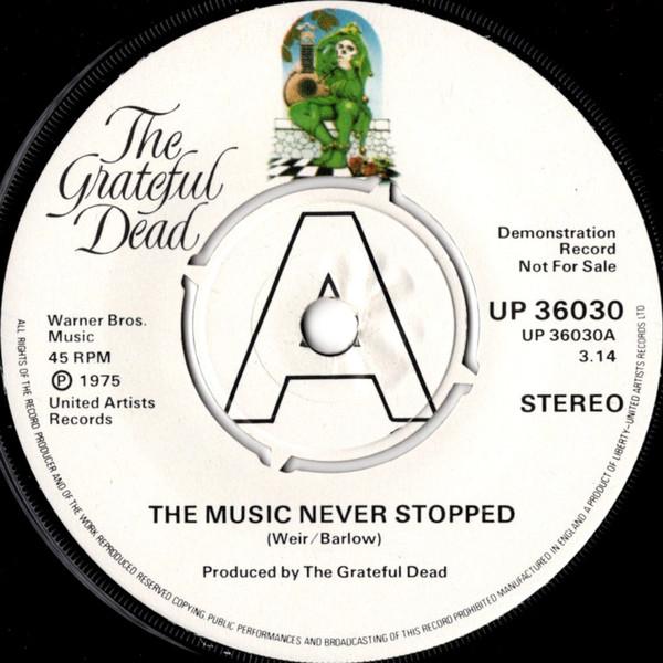 The Grateful Dead - The Music Never Stopped