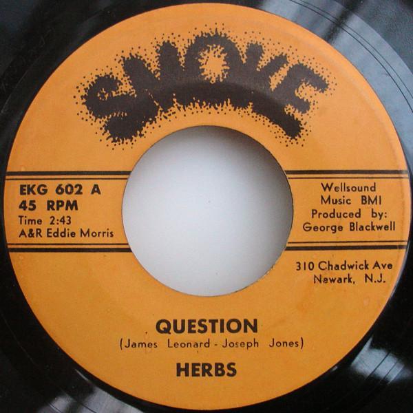 The Herbs  - Question / Never, Never (Will I Fall In Love)