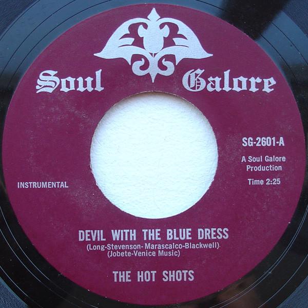The Hot Shots - Devil With The Blue Dress / Satisfaction