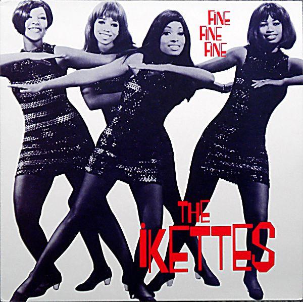 The Ikettes - Fine Fine Fine