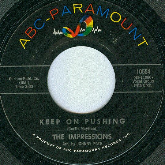The Impressions - Keep On Pushing / I Love You (Yeah)