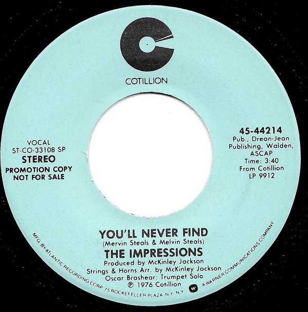 The Impressions - You'll Never Find