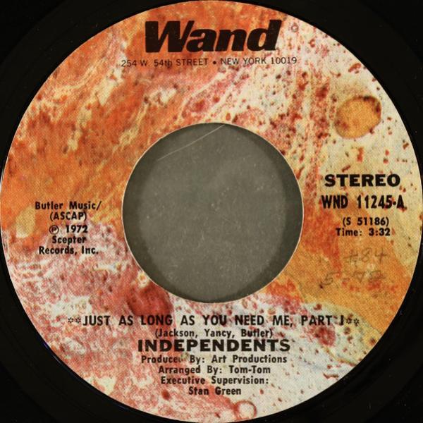 The Independents - Just As Long As You Need Me