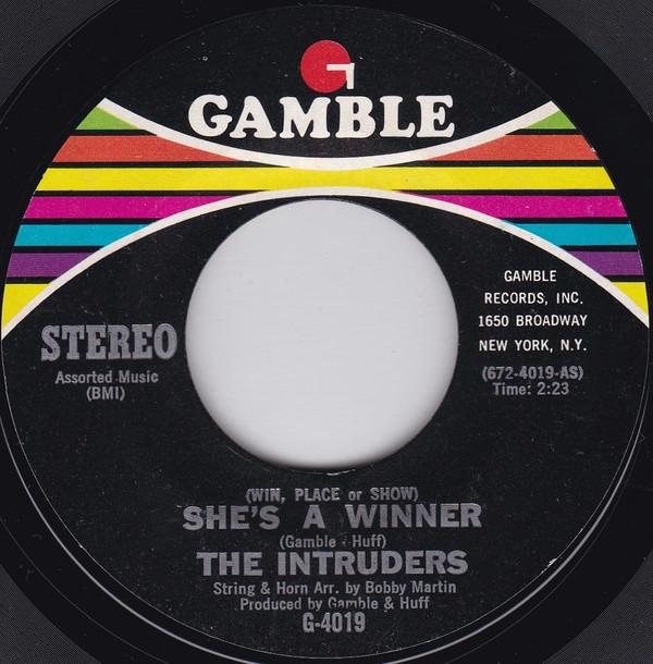 The Intruders - (Win, Place Or Show) She's A Winner