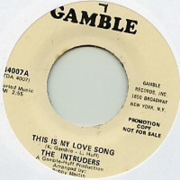 The Intruders - This Is My Love Song