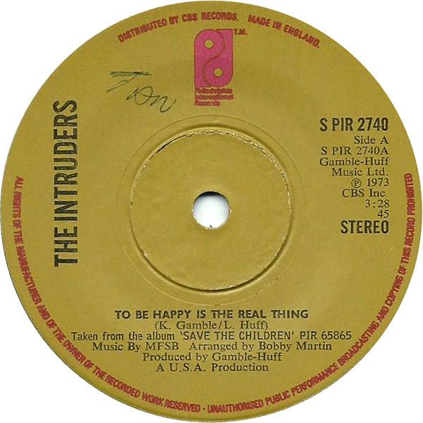 The Intruders - To Be Happy Is The Real Thing