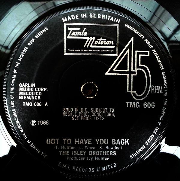 The Isley Brothers - Got To Have You Back / Just Ain't Enough Love
