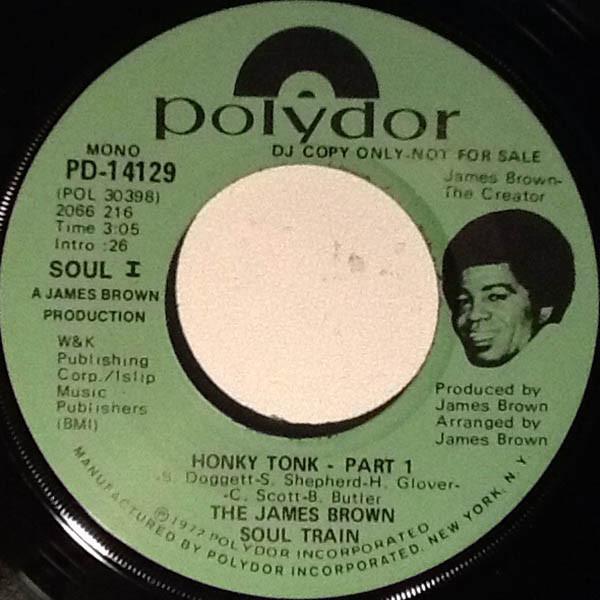 The James Brown Soul Train - Honky Tonk (Part 1)