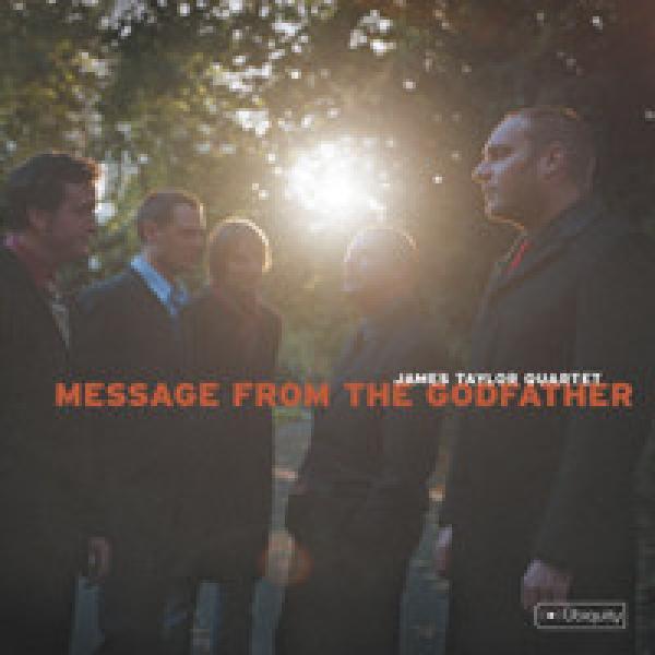 The James Taylor Quartet - Message From The Godfather
