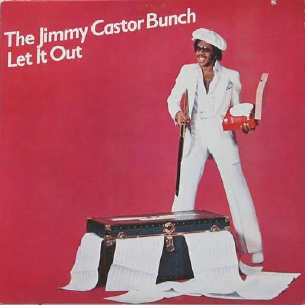 The Jimmy Castor Bunch - Let It Out