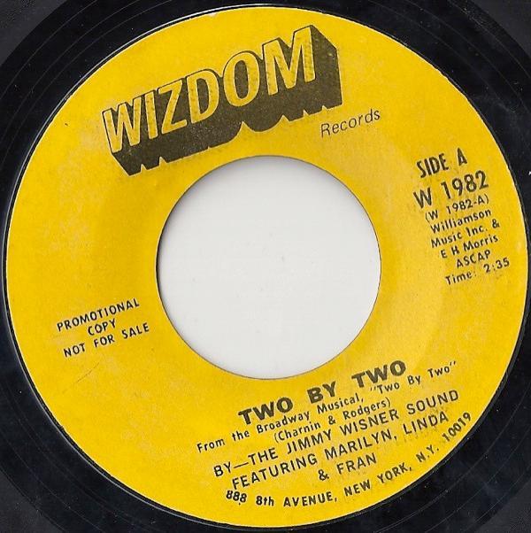 The Jimmy Wisner Sound, Marilyn, Linda & Fran - Two By Two