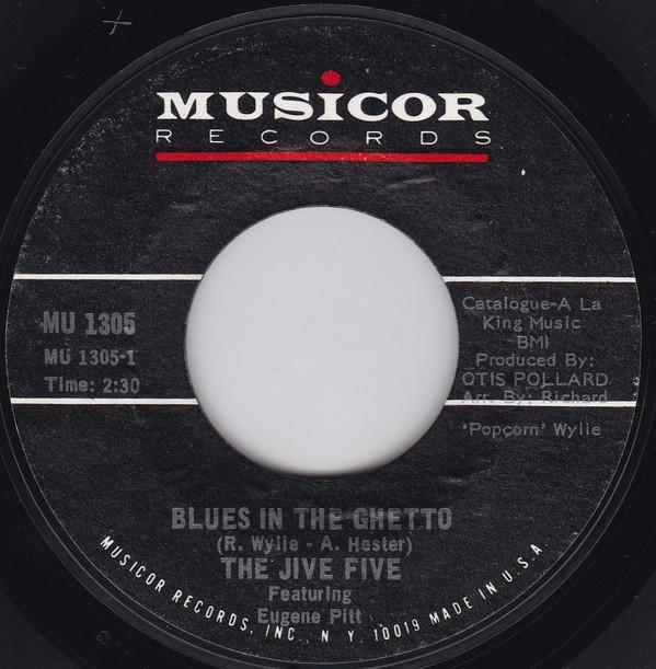 The Jive Five, Eugene Pitt - Blues In The Ghetto