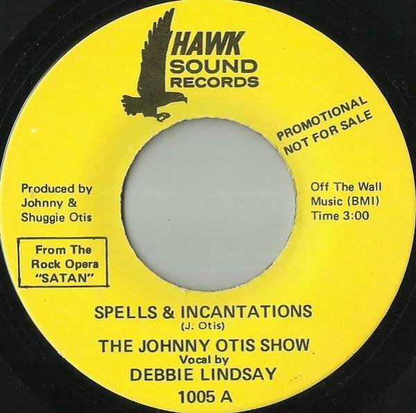 The Johnny Otis Show - Spells & Incantations / Funky Disco Boogie