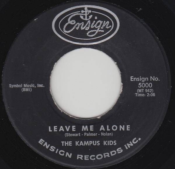 The Kampus Kids - Leave Me Alone