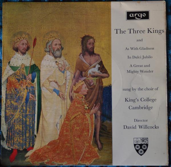 The King's College Choir Of Cambridge - The Three Kings
