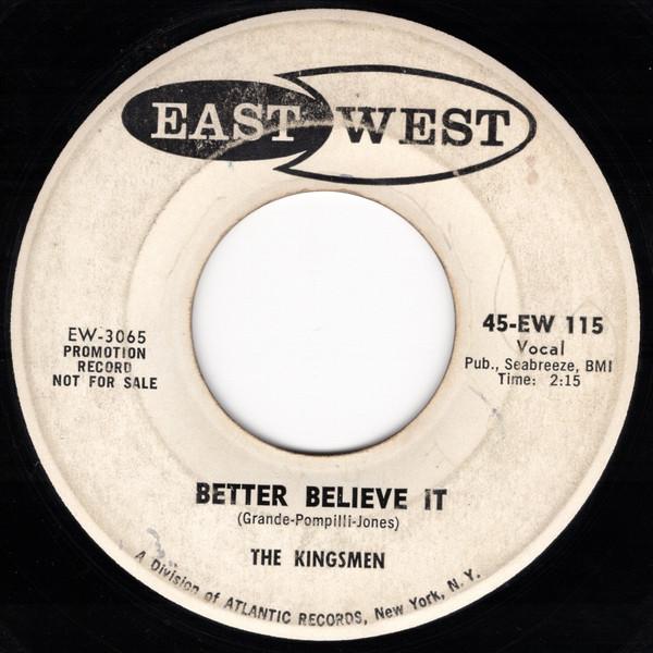 The Kingsmen  - Better Believe It / Week End