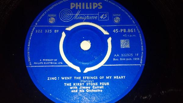 The Kirby Stone Four, Jimmy Carroll And His Orchestra - Zing! Went The Strings Of My Heart