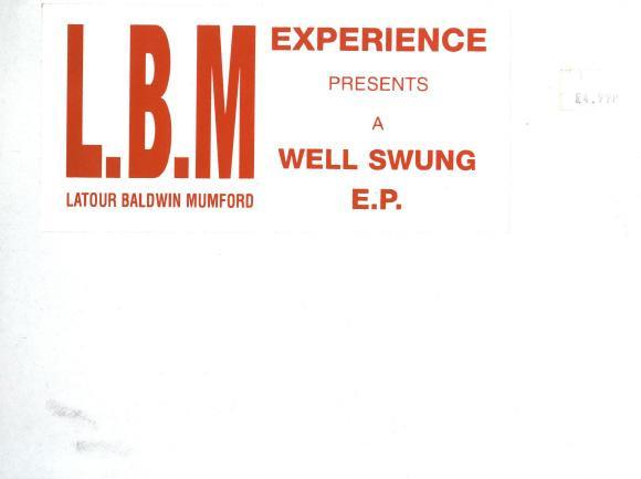 The LBM Experience - Well Swung E.P.