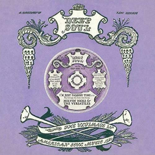 The Lyrics (7), Melvin Hicks & The Versatiles - I'm Just Passing Time / Now Girl