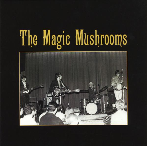 The Magic Mushrooms - I'm All Ears