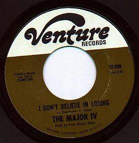 The Major IV - All Of My Love / I Don't Believe In Losing