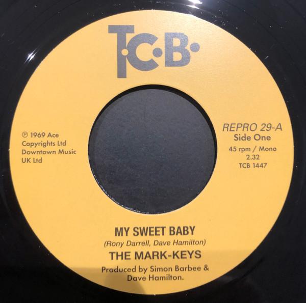 The Mark-Keys - My Sweet Baby / Heavenly Thing