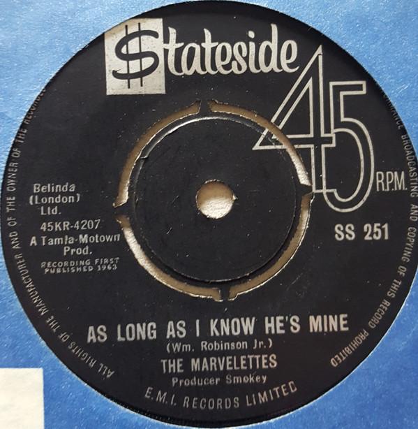 The Marvelettes - As Long As I Know He's Mine / Little Girl Blue