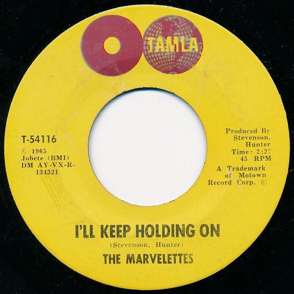 The Marvelettes - I'll Keep Holding On / No Time For Tears