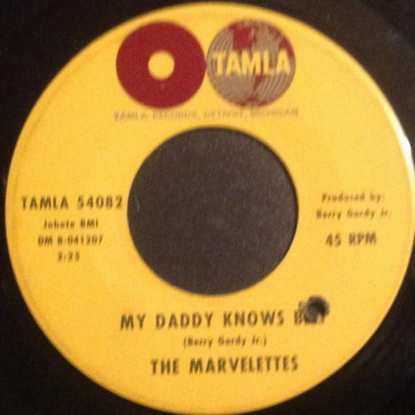 The Marvelettes - My Daddy Knows Best / Tie A String Around Your Finger